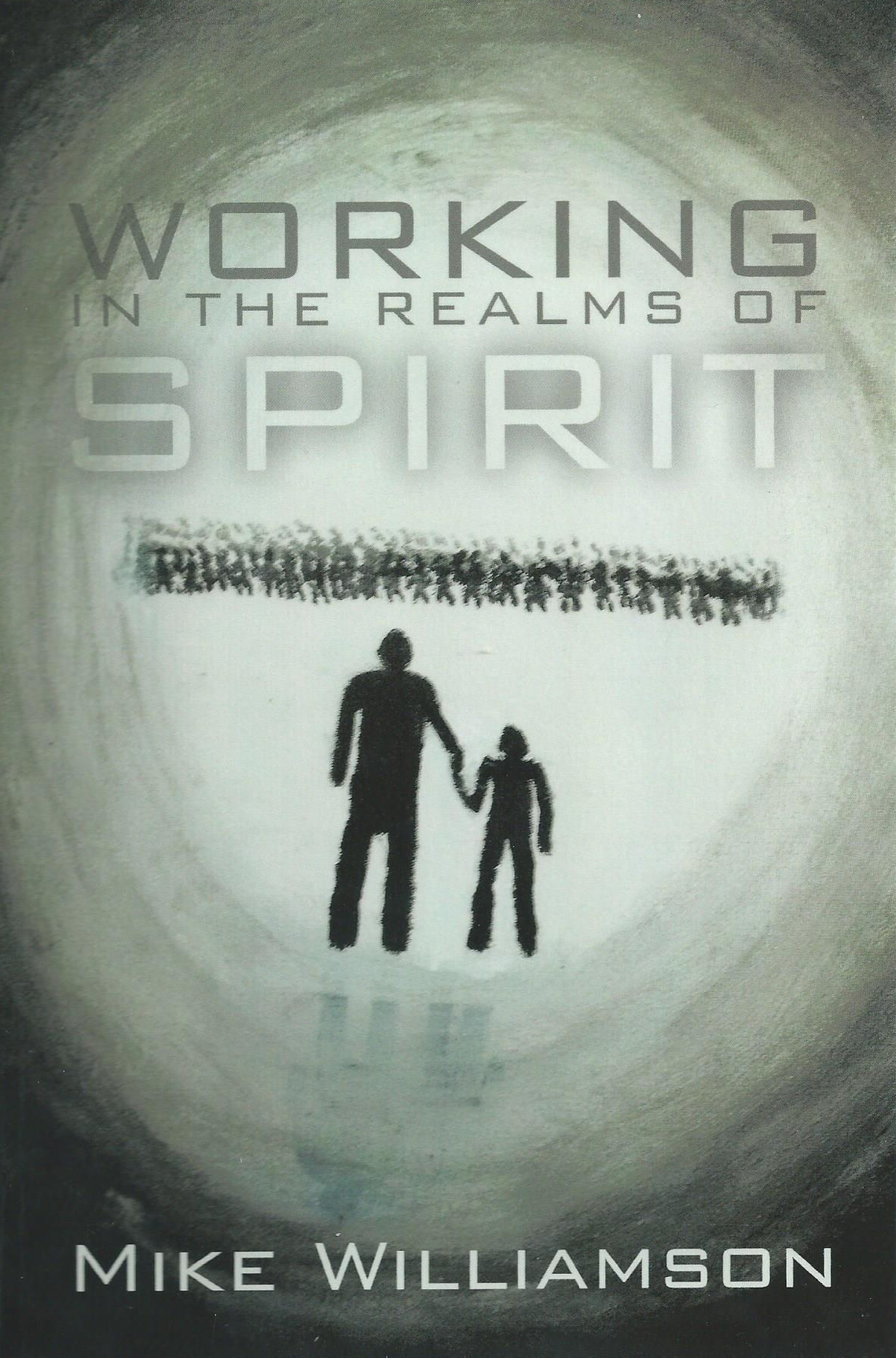 Working in the realms of the spirit